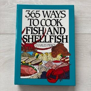 365 Ways to Cook Fish and Shellfish 1993